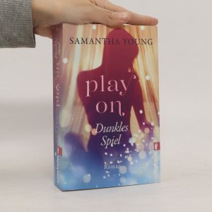 gebrauchtes Buch – Samantha Young – Play On. Dunkles Spiel