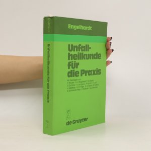 Unfallheilkunde Für Die Praxis