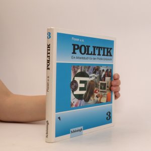 gebrauchtes Buch – kolektiv – Politik 3. Arbeitsbuch für den Politikunterricht