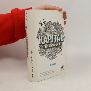 gebrauchtes Buch – John Lanchester – Kapital: Roman