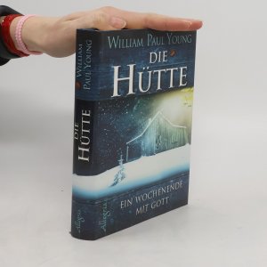 gebrauchtes Buch – William P. Young – Die Hütte