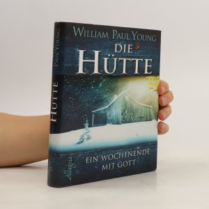 gebrauchtes Buch – William P. Young – Die Hütte