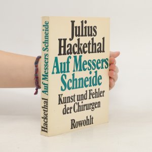 gebrauchtes Buch – Julius Hackethal – Auf Messers Schneide