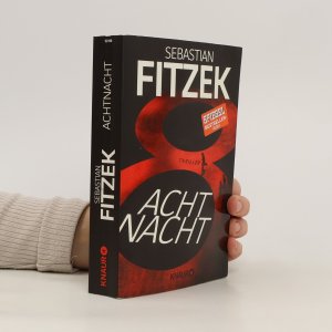 gebrauchtes Buch – Sebastian Fitzek – AchtNacht: Thriller | Eine Nacht. Eine Todeslotterie. Und ein Wettlauf gegen die Zeit | Rasante Thriller-Action vom Meister des Wahns Sebastian Fitzek