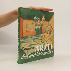 Ärzte, die Geschichte machten