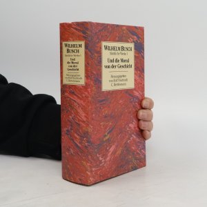 gebrauchtes Buch – Wilhelm Busch – Und die Moral von der Geschicht