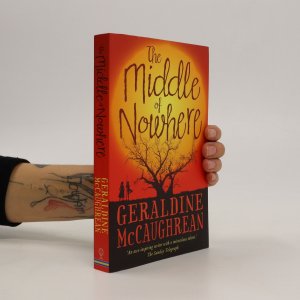 gebrauchtes Buch – Geraldine McCaughrean – The middle of nowhere