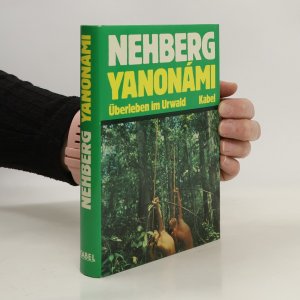 gebrauchtes Buch – Rüdiger Nehberg – Yanonámi