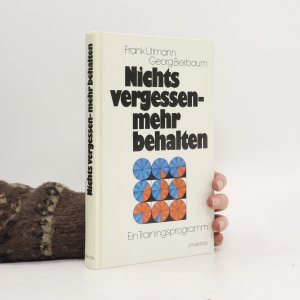 Nichts vergessen - mehr behalten