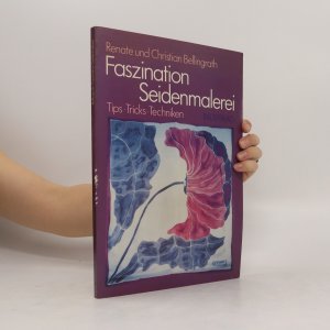 Faszination Seidenmalerei