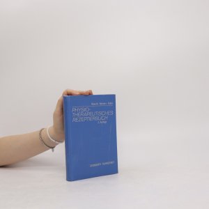 Physiotherapeutisches Rezeptierbuch