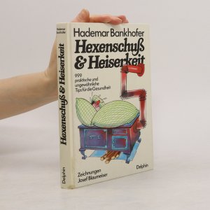 Hexenschuss & [und] Heiserkeit