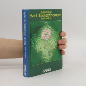 gebrauchtes Buch – Mechthild Scheffer – Die Bach-Blütentherapie