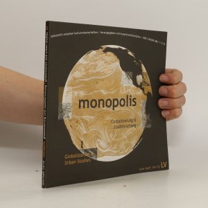 Monopolis : Globalisierung & Stadtforschung / Globalization & Urban Studies