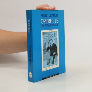 gebrauchtes Buch – Martin Lichtfuss – Operette im Ausverkauf