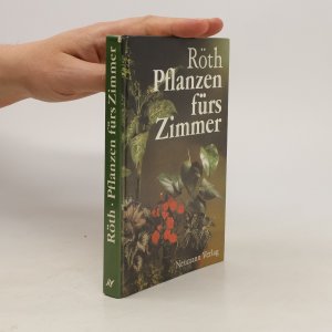 gebrauchtes Buch – Jürgen Roeth – Pflanzen fürs Zimmer