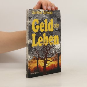 gebrauchtes Buch – Günther Schwab – Geld oder Leben