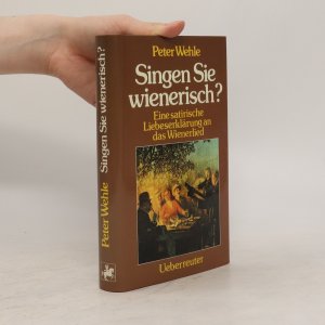 gebrauchtes Buch – Peter Wehle – Singen Sie wienerisch?