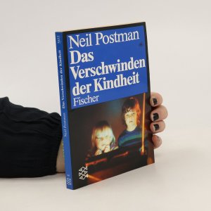 gebrauchtes Buch – Neil Postman – Das Verschwinden der Kindheit