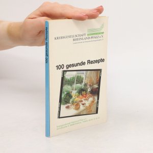 gebrauchtes Buch – Laurence Brion – 100 gesunde Rezepte