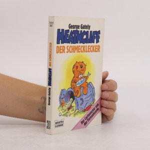 Heathcliff der Schmecklecker