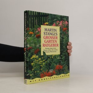 Martin Stangl's grosser Gartenratgeber