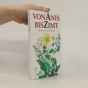 Von Anis bis Zimt