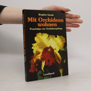 gebrauchtes Buch – Brigitte Goede – Mit Orchideen wohnen