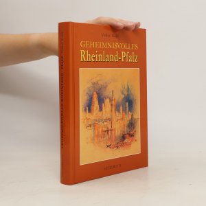 Geheimnisvolles Rheinland-Pfalz