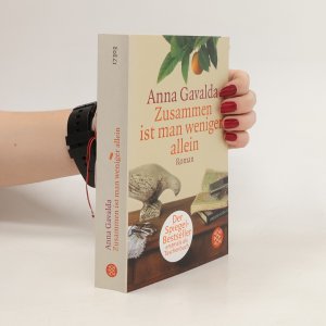 gebrauchtes Buch – Anna Gavalda – Zusammen ist man weniger allein: Roman