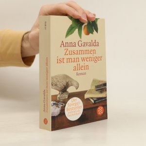 gebrauchtes Buch – Anna Gavalda – Zusammen ist man weniger allein: Roman