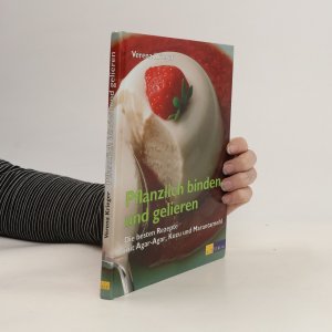 gebrauchtes Buch – Verena Krieger – Pflanzlich binden und gelieren