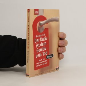 gebrauchtes Buch – Bastian Sick – Der Dativ ist dem Genitiv sein Tod. Folge 2, Neues aus dem Irrgarten der deutschen Sprache