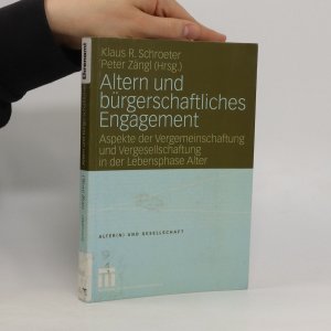 gebrauchtes Buch – Klaus R. Schroeter – Altern und bürgerschaftliches Engagement