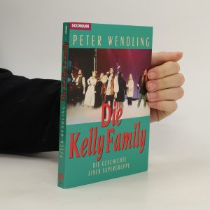 gebrauchtes Buch – Peter Wendling – Die Kelly Family