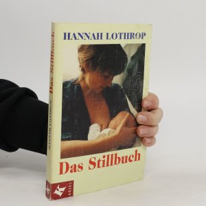 gebrauchtes Buch – Hanny Lothrop – Das Stillbuch