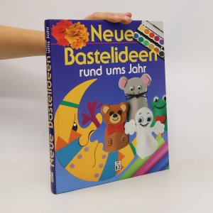 gebrauchtes Buch – Inge Uffelmann – Neue Bastelideen rund ums Jahr