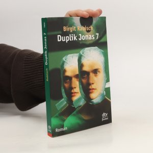 gebrauchtes Buch – Birgit Rabisch – Duplik Jonas 7: Roman