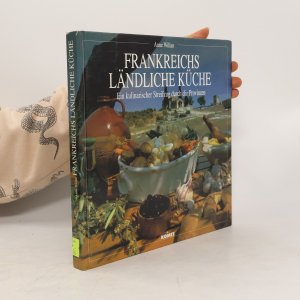 gebrauchtes Buch – Anne Willan – Frankreichs ländliche Küche