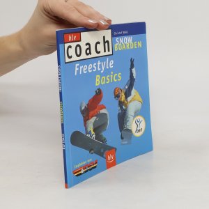 gebrauchtes Buch – Christof Weiß – Snowboarden - freestyle basics