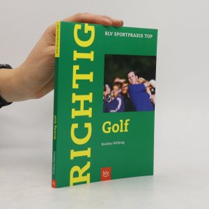 gebrauchtes Buch – John Bradley – Richtig Golf