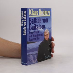 gebrauchtes Buch – Klaus Bednarz – Ballade vom Baikalsee