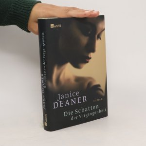 gebrauchtes Buch – Janice Deaner – Die Schatten der Vergangenheit