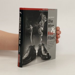 gebrauchtes Buch – Claus Buchwald – Die Hire-&-fire-Fibel