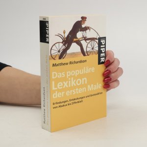 gebrauchtes Buch – Matthew Richardson – Das populäre Lexikon der ersten Male