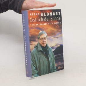 gebrauchtes Buch – Klaus Bednarz – Östlich der Sonne