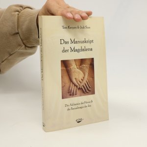 gebrauchtes Buch – Tom Kenyon – Das Manuskript der Magdalena: Die Alchemie des Horus & die Sexualmagie der Isis