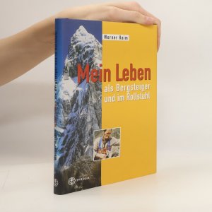 gebrauchtes Buch – Werner Haim – Mein Leben als Bergsteiger und im Rollstuhl