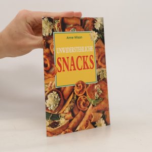 gebrauchtes Buch – Anne Wilson – Unwiderstehliche Snacks