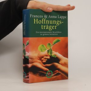 gebrauchtes Buch – Frances Moore Lappe – Hoffnungsträger